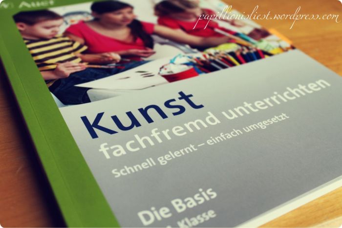 Kunst fachfremd unterrichten - Die Basis