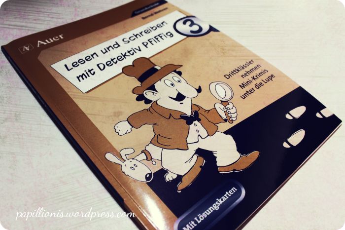 Lesen und Schreiben mit Detektiv Pfiffig